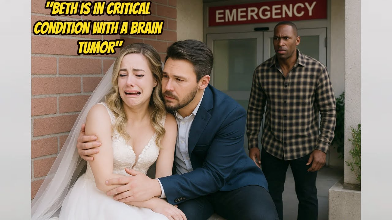 SHOCKING NEWS !! Beth is in critical condition with a brain tumor Liam shouted and dragged Hope away from the wedding